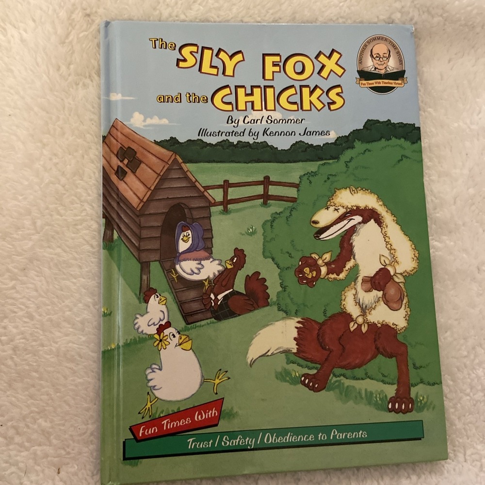 The Sly Fox and the‎ Chicks by Carl Sommer Trust Safety Obedience